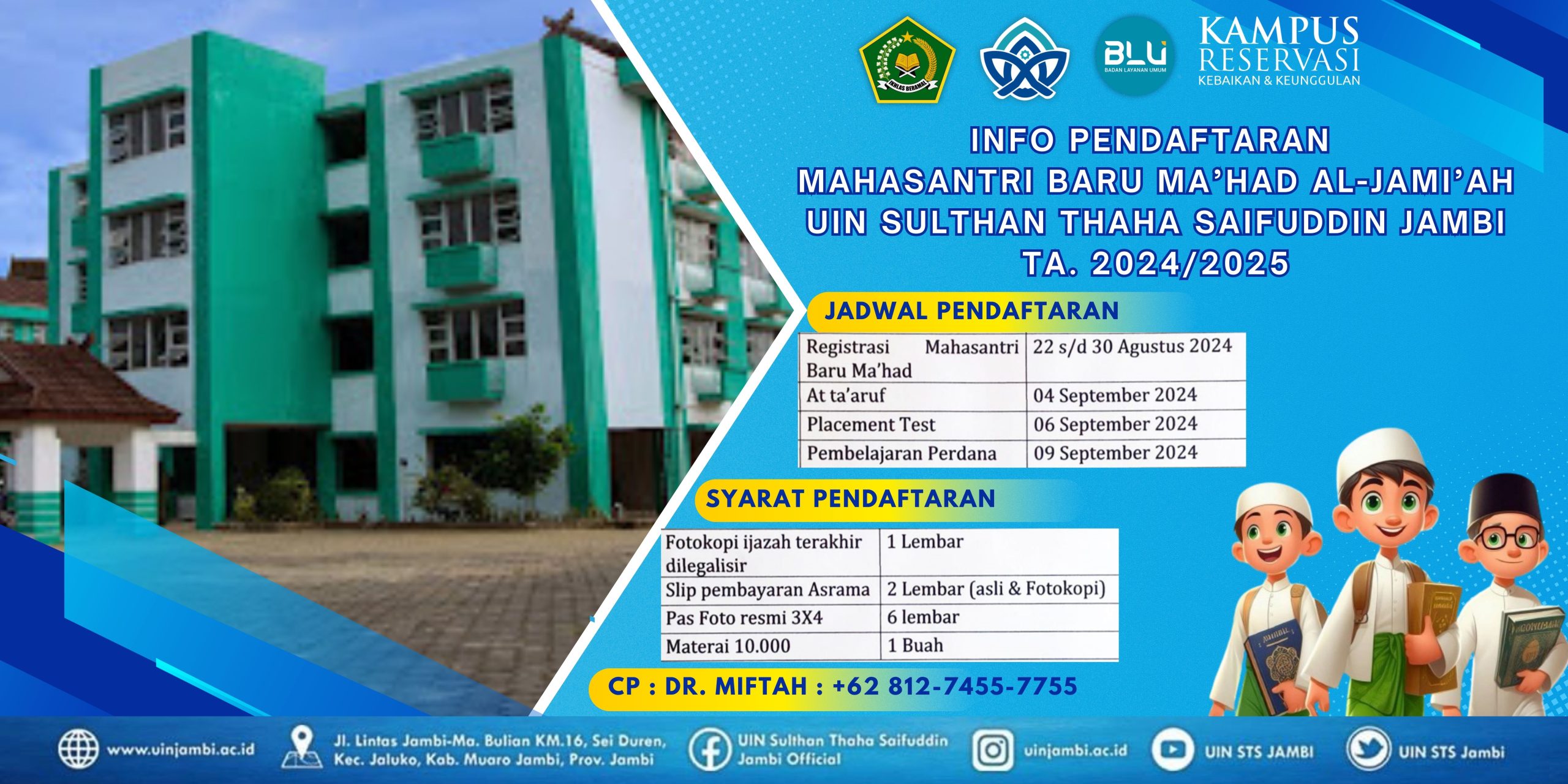 Info Pendaftaran Mahasantri Baru Ma’had Al-jami’ah Uin Sulthan Thaha Saifuddin Jambi Ta.2024/2025